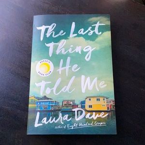 ‘The Last Thing He Told Me’ novel by Laura Dave